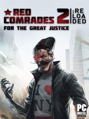 Red Comrades 2: For the Great Justice. Reloaded