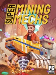 Super Mining Mechs