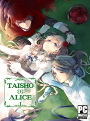 TAISHO x ALICE