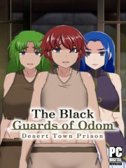 The Black Guards of Odom - Desert Town Prison