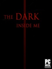 The Dark Inside Me