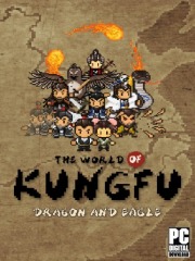 The World of Kungfu: Dragon and Eagle