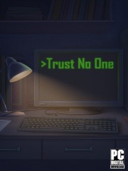 Trust No One