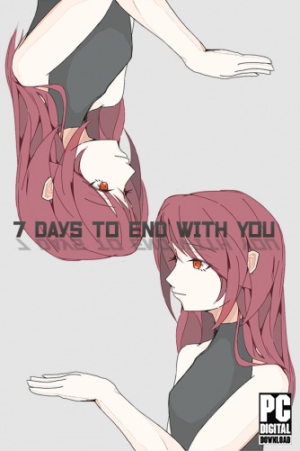 7 Days to End with You  