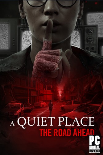 A Quiet Place: The Road Ahead  