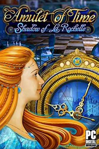 Amulet of Time: Shadow of La Rochelle  