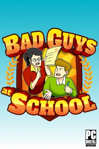 Bad Guys at School  