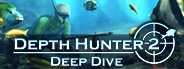   Depth Hunter 2: Deep Dive