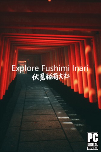 Explore Fushimi Inari  