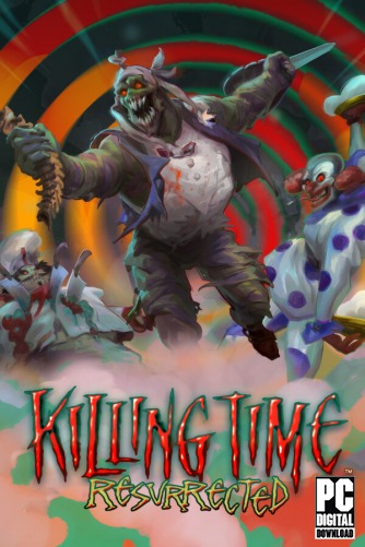 Killing Time: Resurrected  