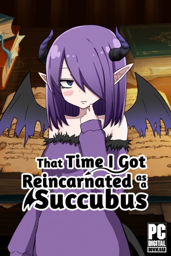 That Time I Got Reincarnated as a Succubus  