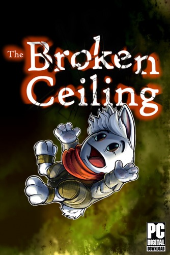 The Broken Ceiling  