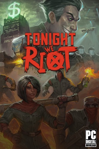 Tonight We Riot  