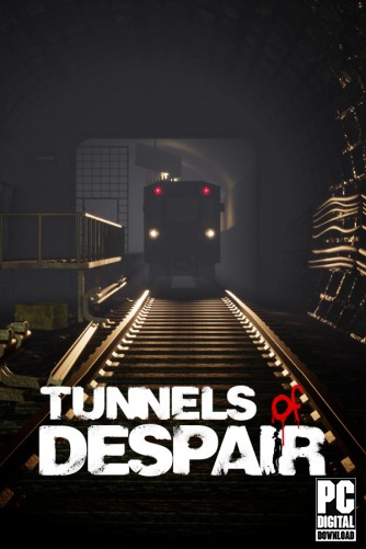 Tunnels of Despair  