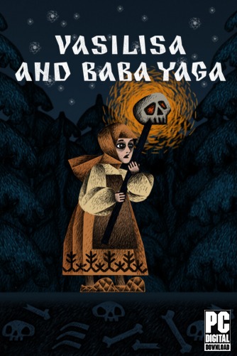 Vasilisa and Baba Yaga  