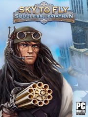 Sky to Fly: Soulless Leviathan