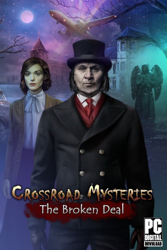 Crossroad Mysteries: The Broken Deal  