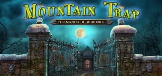 Mountain Trap: The Manor of Memories  