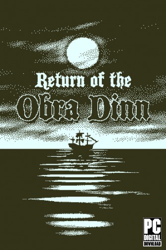 Return of the Obra Dinn  