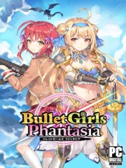 Bullet Girls Phantasia