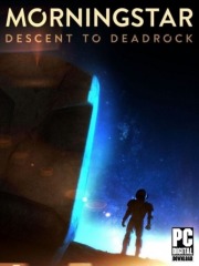 Morningstar: Descent to Deadrock