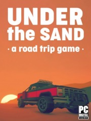 Under the Sand REDUX - a road trip simulator