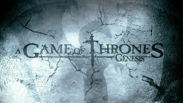  A Game of Thrones - Genesis