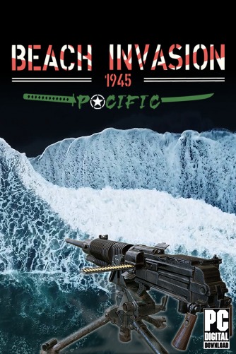 Beach Invasion 1945 - Pacific  