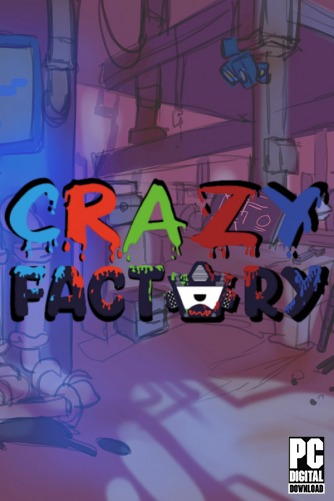 Crazy Factory  