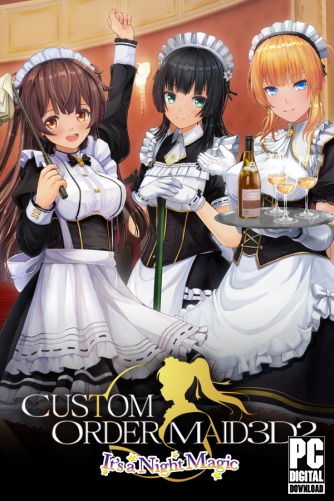 CUSTOM ORDER MAID 3D2 It's a Night Magic  