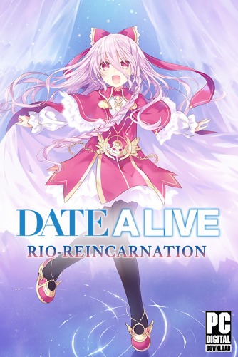 DATE A LIVE: Rio Reincarnation  