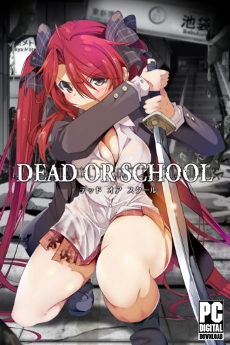 DEAD OR SCHOOL  