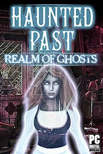 Haunted Past: Realm of Ghosts  