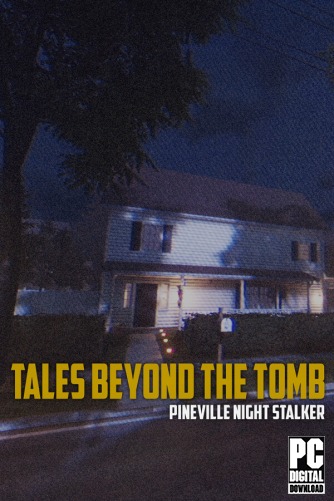 Tales Beyond The Tomb - Pineville Night Stalker  