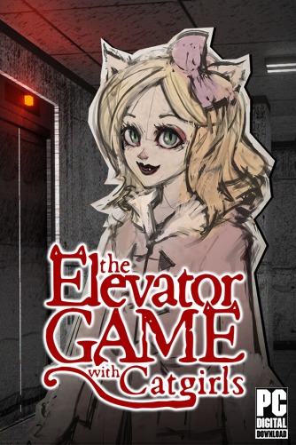 The Elevator Game with Catgirls  