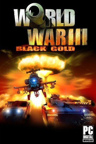 World War III: Black Gold  