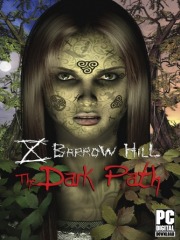 Barrow Hill: The Dark Path