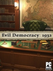 Evil Democracy: 1932