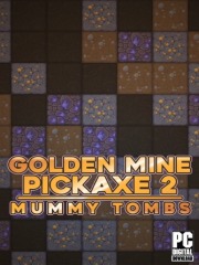 Golden Mine Pickaxe 2: Mummy Tombs