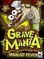 Grave Mania: Undead Fever