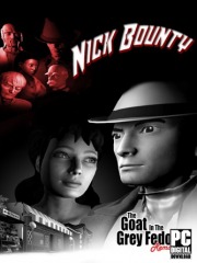 Nick Bounty - The Goat in the Grey Fedora: Remastered