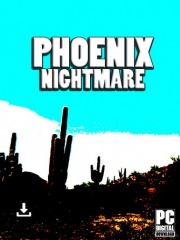 Phoenix Nightmare