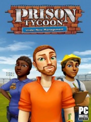 Prison Tycoon: Under New Management