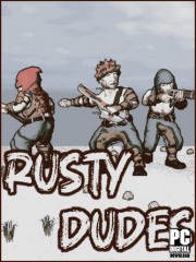 Rusty Dudes