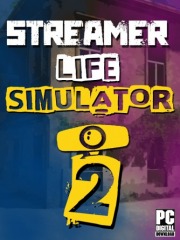 Streamer Life Simulator 2