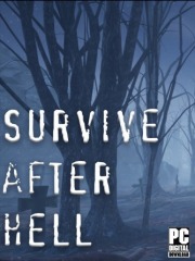 Survive after hell