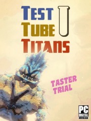 Test Tube Titans: Taster Trial