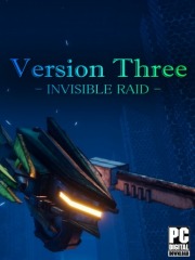 VersionThree : INVISIBLE RAID