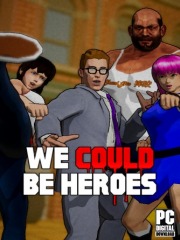 We Could Be Heroes