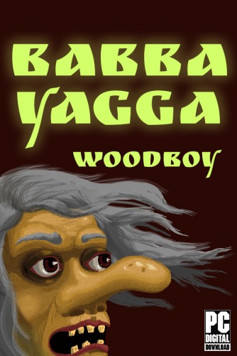 Babba Yagga: Woodboy  